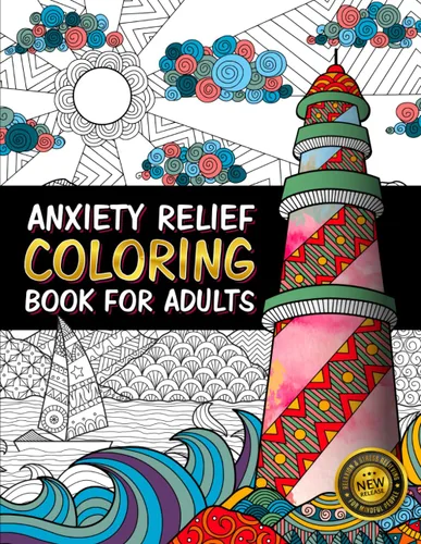 Anxiety Relief Coloring Book For Adults Enjoy Over 50 Adult Coloring Pages in Stress Relieving Mindfulness Mandala Style For Adults Relaxation and