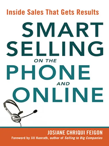 Smart Selling on the Phone and Online: Inside Sales That Gets Results Edición Kindle