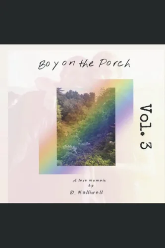 Boy on the Porch Vol. 3