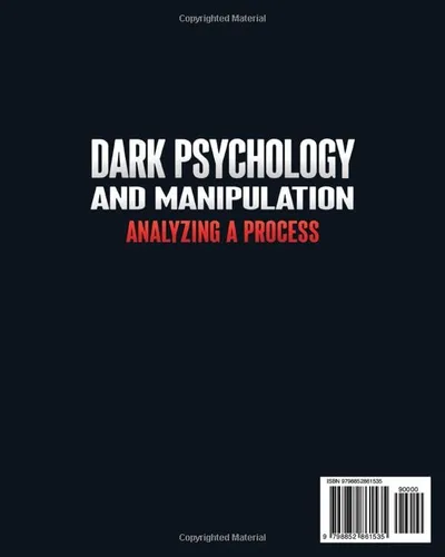 Vista 2 de Dark Psychology and Manipulation Analyzing a Process 10 in 1 - The Complete Guide to Mastering the Secrets of Dark Psychology, Gaslighting, ... How