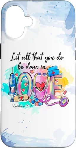 Vista 23 de Let All That You Do Be Done in Love CNA Nurse Life Nursing Case for iPhone 17