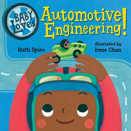 Baby Loves Automotive Engineering (Baby Loves Science) Edición Kindle