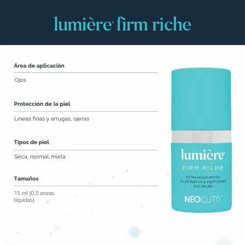 Vista 3 de NEOCUTIS Lumiere Firm Riche - Crema para ojos extra hidratante, iluminadora y tensora - 15 ml