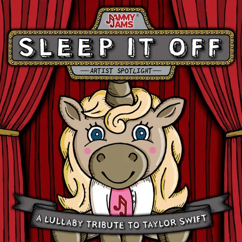 Sleep It Off A Lullaby Tribute to Taylor Swift