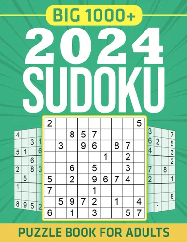 2024 BIG 1000+ Sudoku Puzzle Book for Adults Huge Bargain Collection of 1000 Puzzles Tons of Challenge and Fun for your Brain! Perfect Gift For
