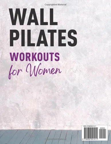 Vista 2 de Wall Pilates Workouts for Women 28-Day Challenge Illustrated Step-by-Step Workout Exercises for Beginners & Seniors Achieve Flexibility, Strength