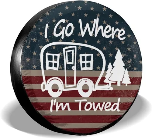 Cubierta de neumático de bandera americana «I Go Where I'm Towed» impermeable a prueba de polvo universal de 14 pulgadas para rueda de repuesto de