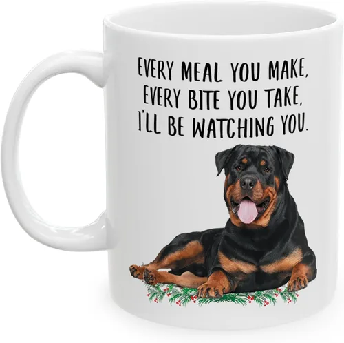Divertidos regalos de Rottweiler para mujeres, Día de la Madre 2026 Every Meal You Make Every Bite You Take Coffee Mug Taza de cerámica blanca de 11