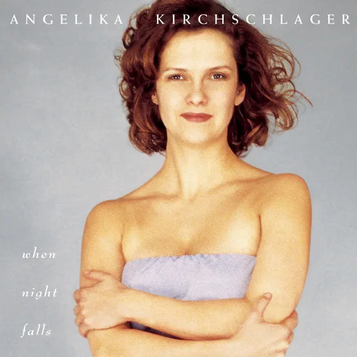 Angelika Kirchschlager When Night Falls
