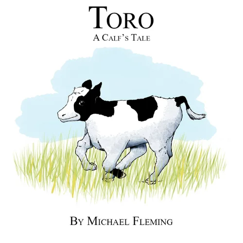 Toro A Calf's Tale